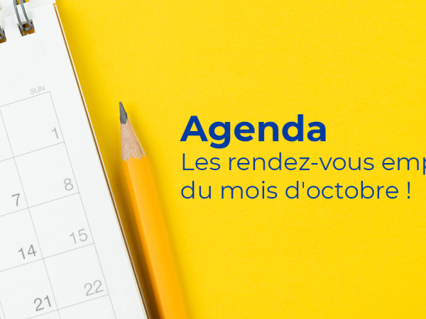 Agenda : Les rendez-vous du mois d'octobre !