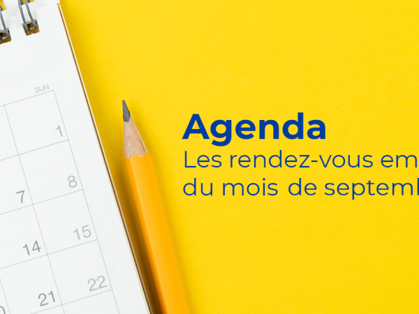 Agenda : Les rendez-vous de cette rentrée !